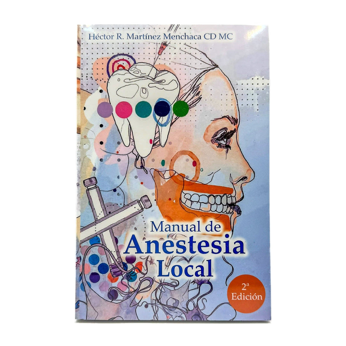Manual de anestesia local zeyco 2da edicion