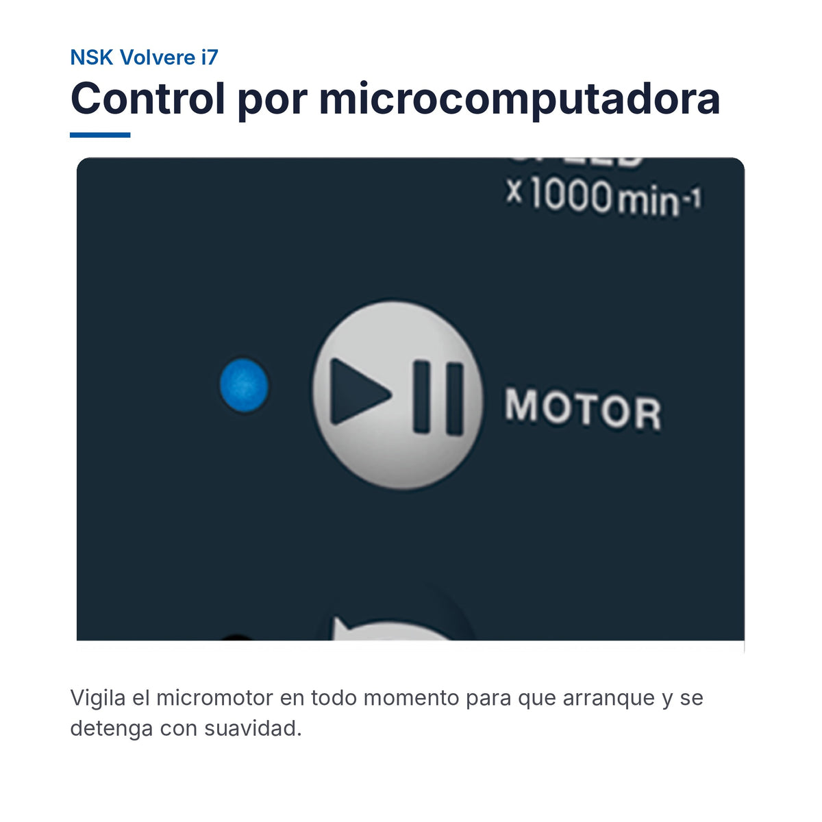 NSK Volvere i7: Control por microcomputadora