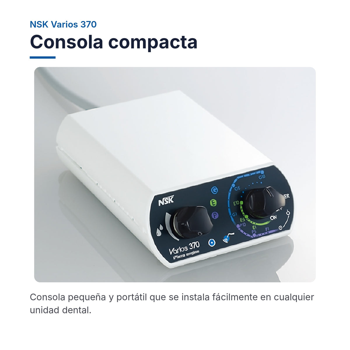 NSK Varios 370: Consola compacta