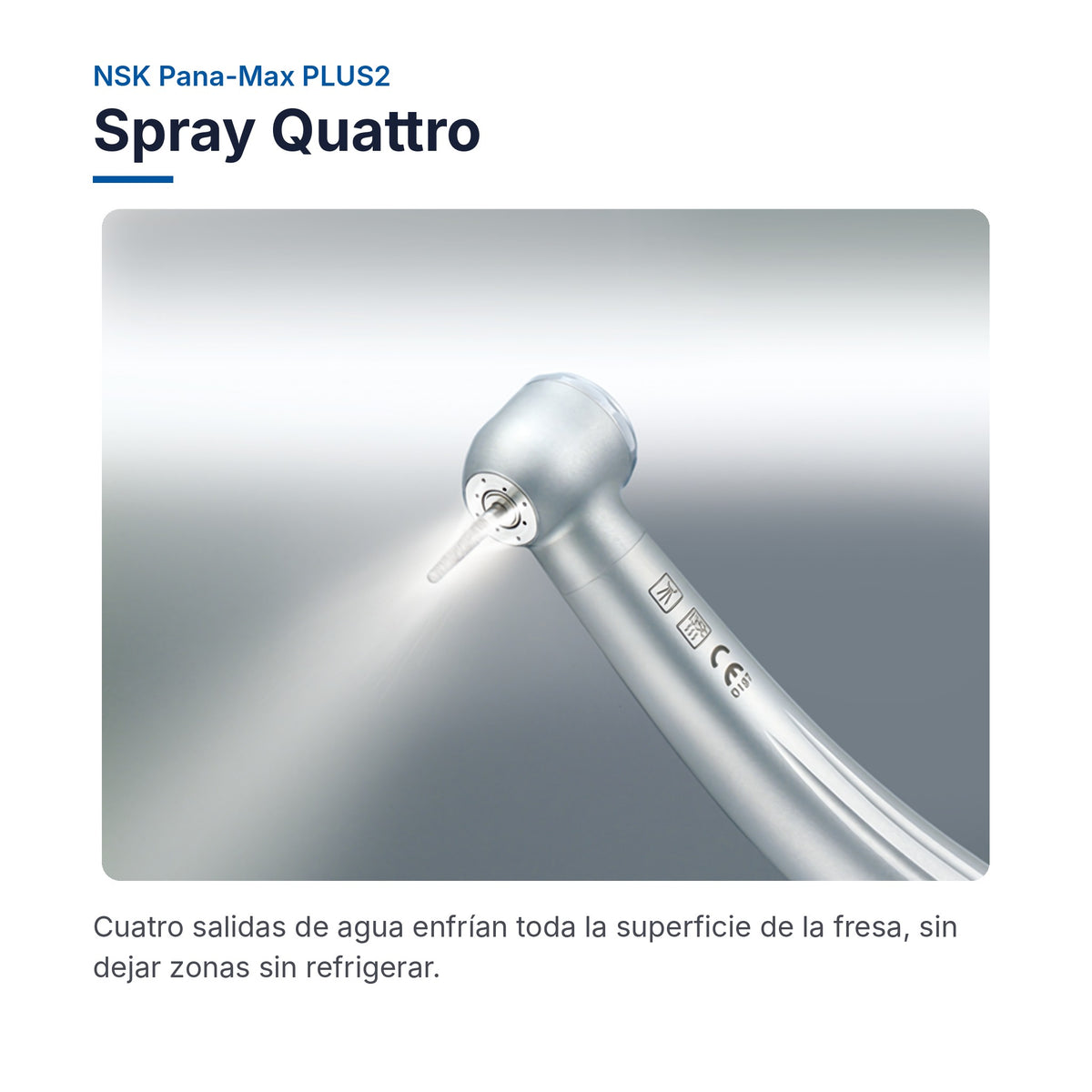 NSK Pana-Max PLUS2: Spray Quattro