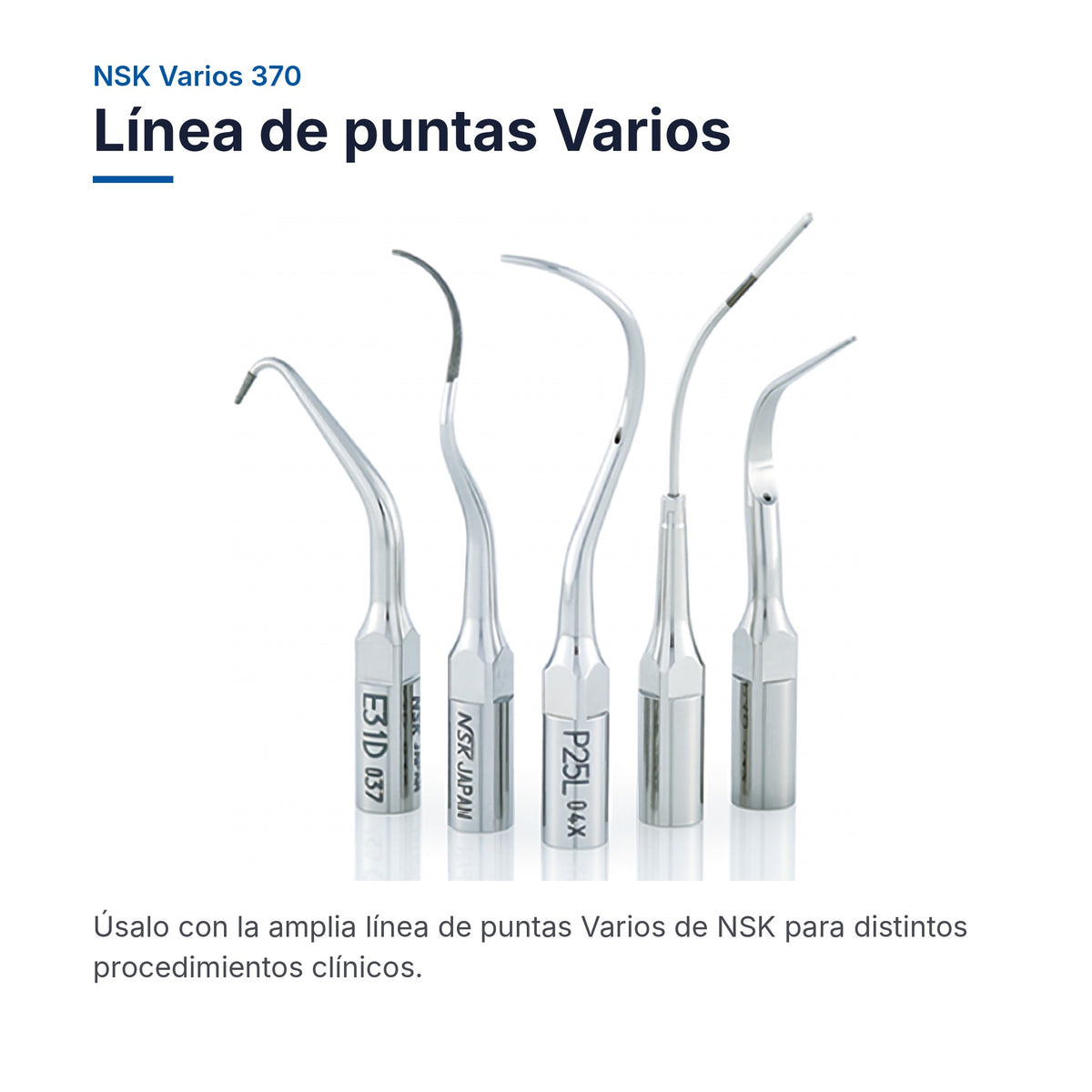 NSK Varios 370: Línea de puntas Varios