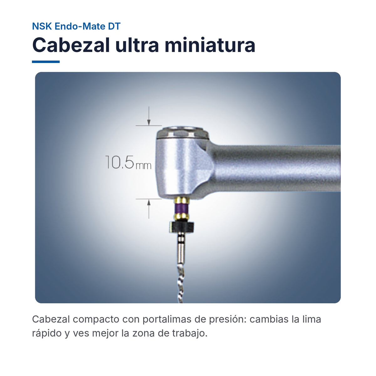 NSK Endo-Mate DT: Cabezal ultra miniatura